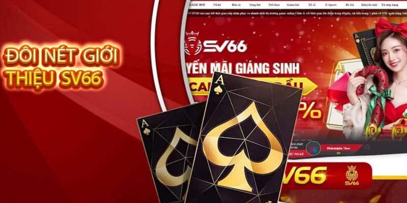 Ưu điểm tạo nên thương hiệu Sv66